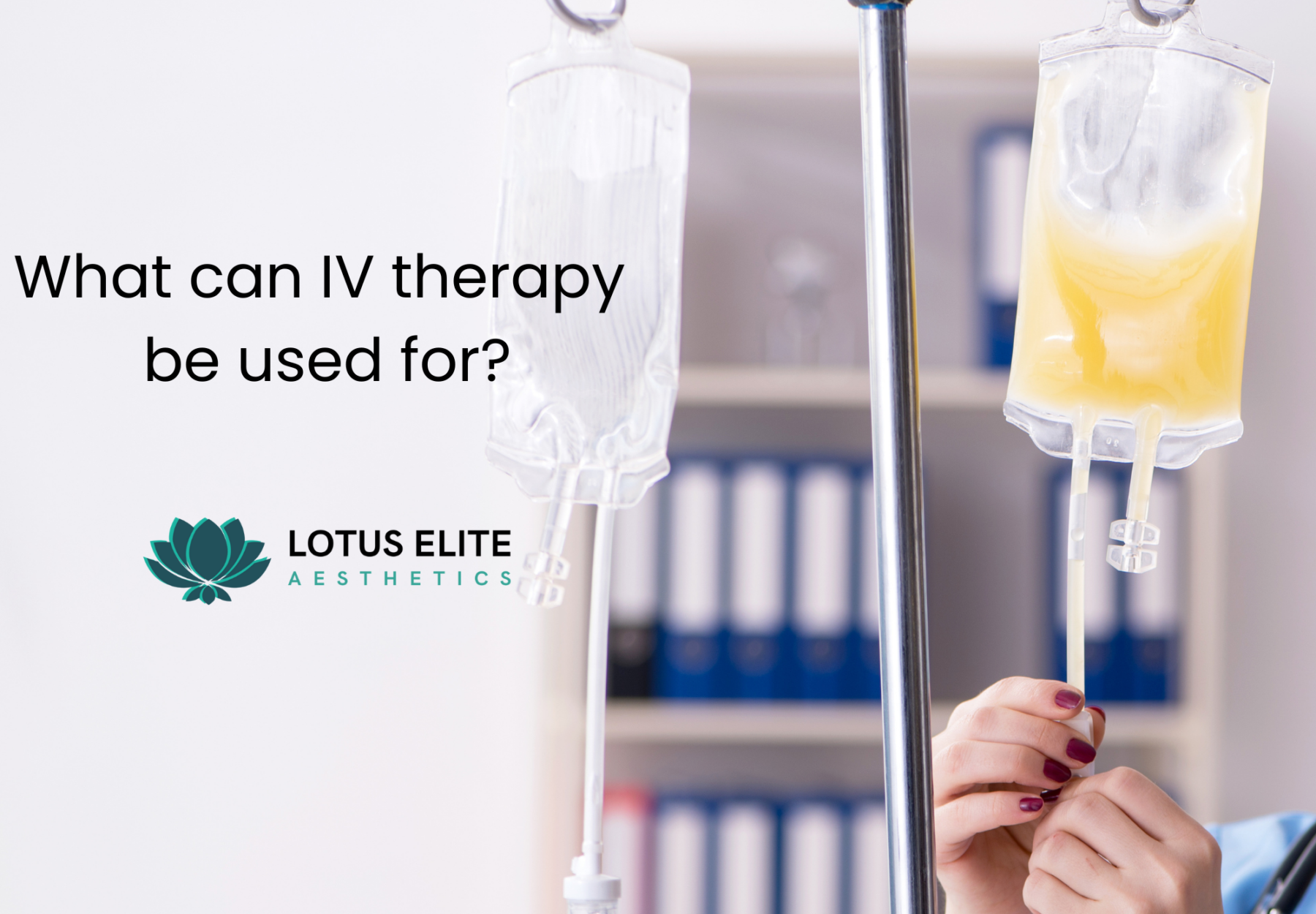 What can IV therapy be used for?